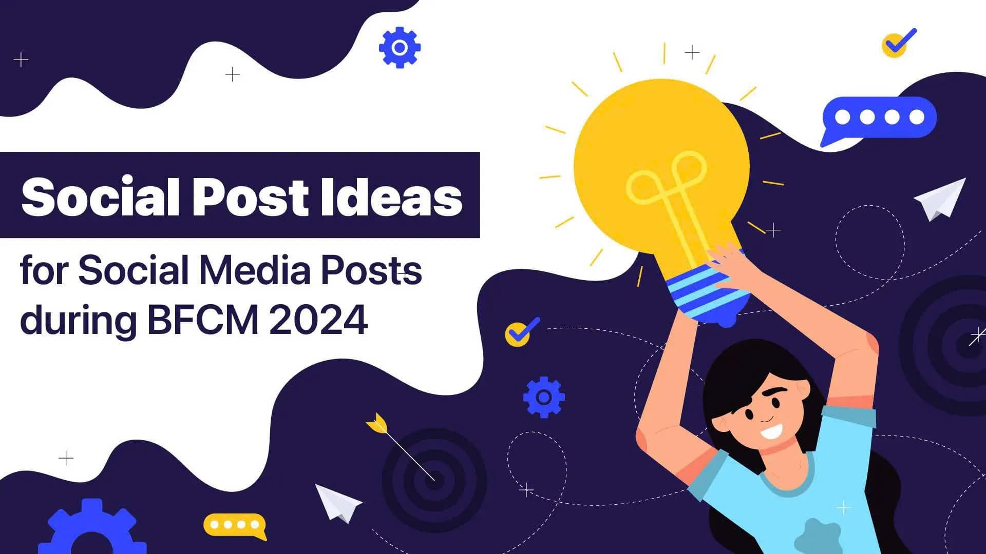Ideas for Social Media Posts during Black Friday Cyber Monday (BFCM) 2024
