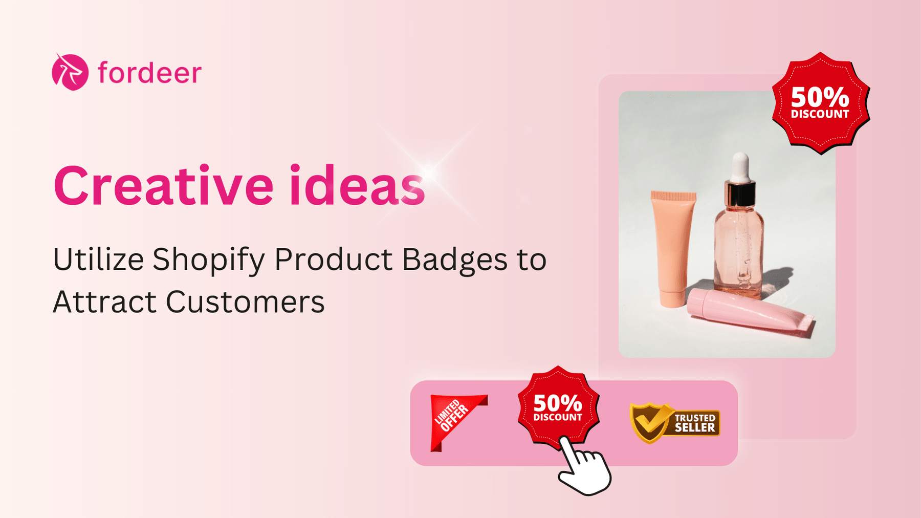 Creatives Ideas to Utilize Shopify Product Badges to Attract Customers