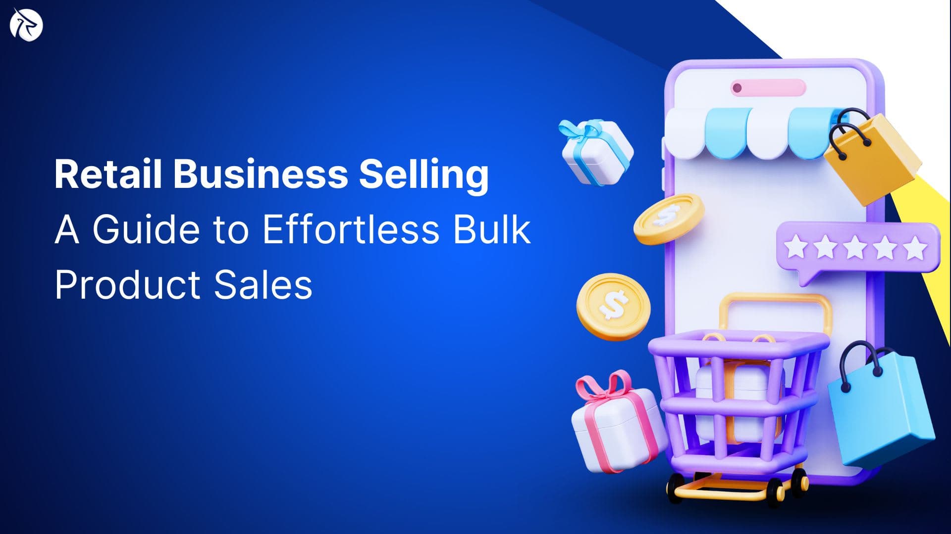 A Guide to Effortless Bulk Product Sales to Retail Business