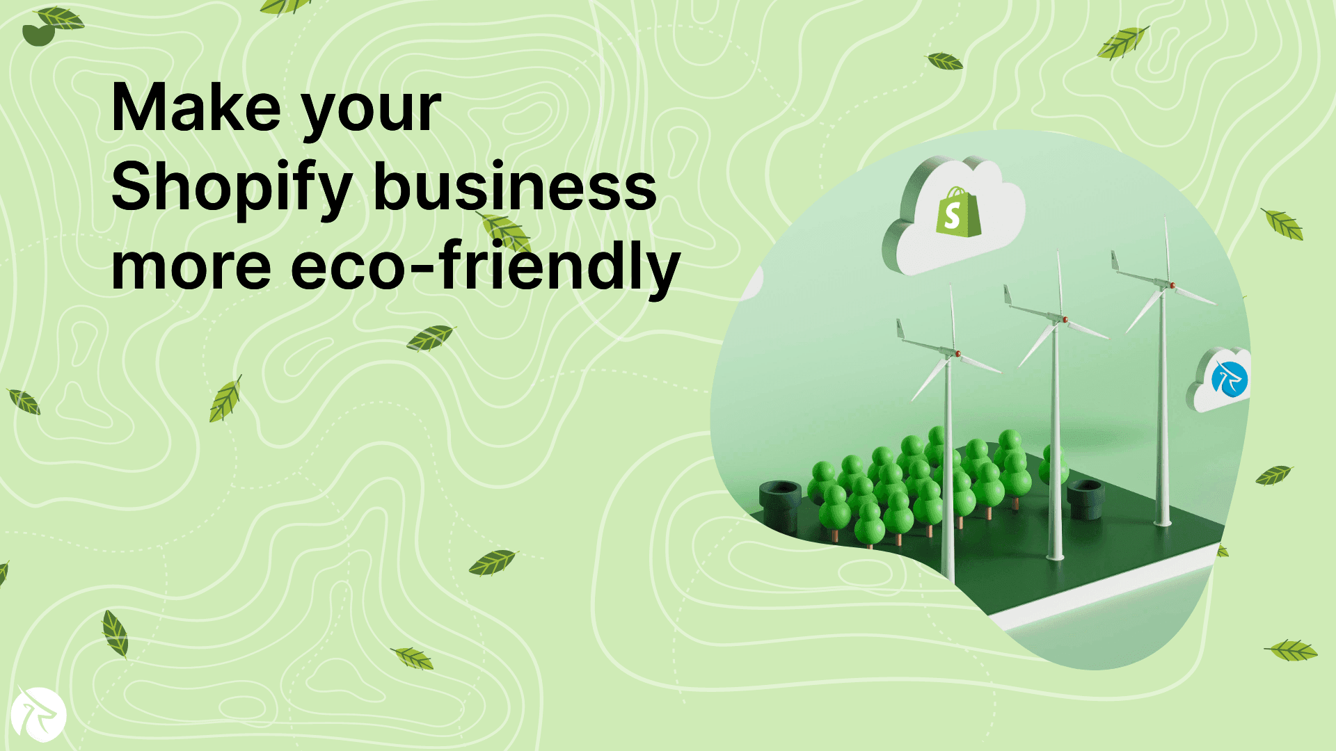The Ultimate Guide to Make Your Shopify Business More Eco-Friendly