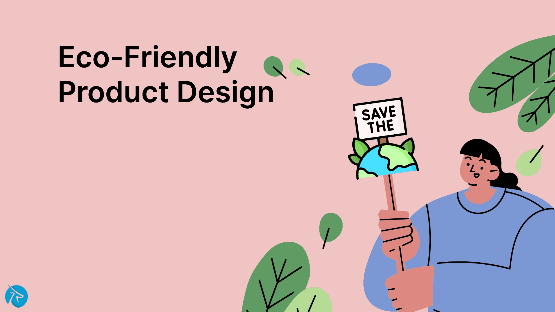 Eco-Friendly Product Design: How to Create Sustainable Products and Services
