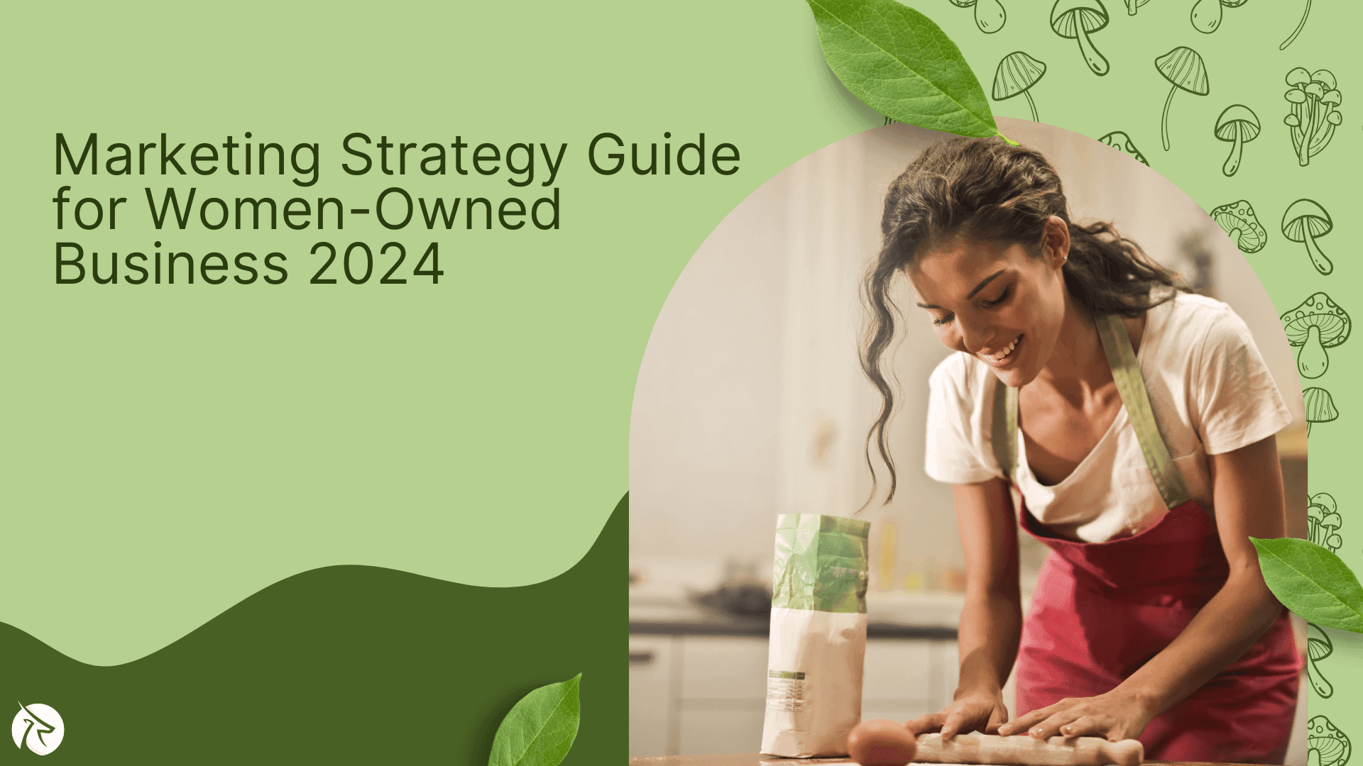 Marketing Strategy Guide for Women-Owned Business 2024