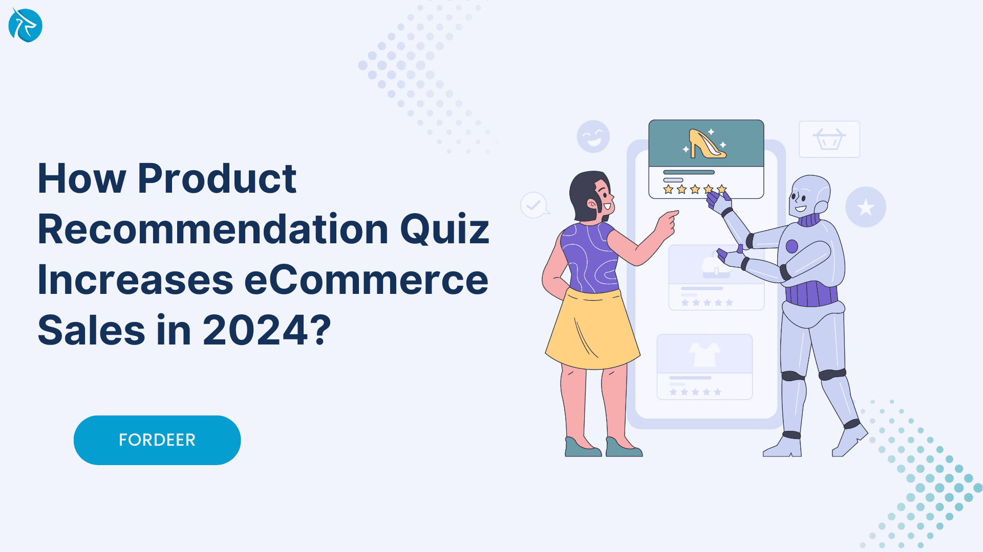 How Product Recommendation Quiz Increases eCommerce Sales in 2024