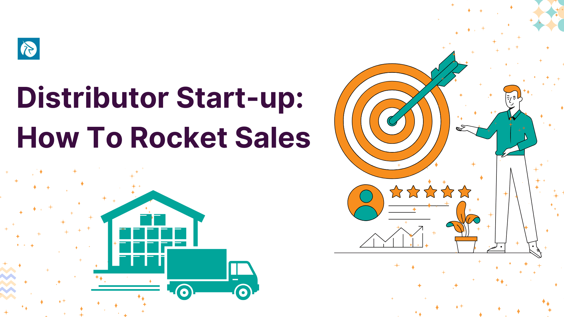 Distributor Start-up: How To Rocket Sales