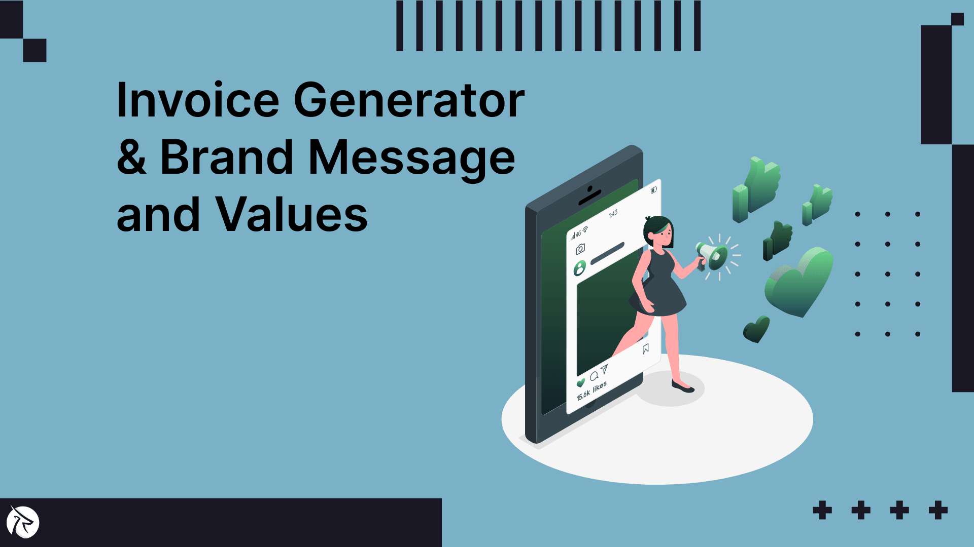 Invoice Generator Reflects Your Brand Messaging & Values