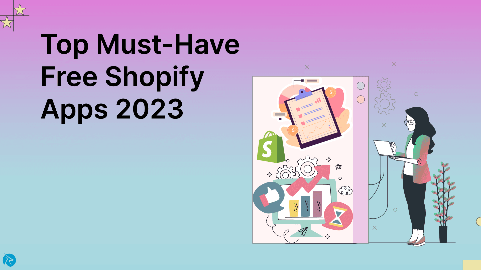 Top Must-Have Free Shopify Apps for Your Online Store 2023