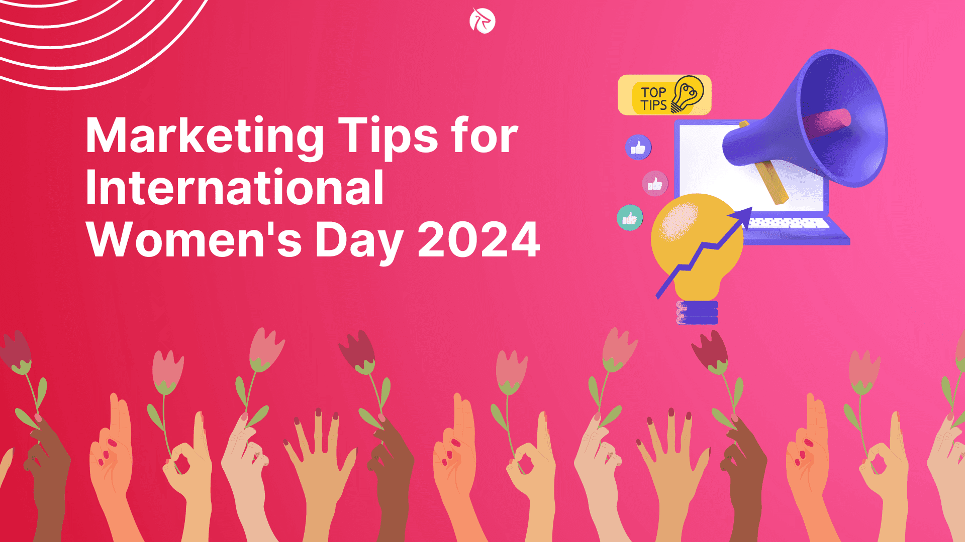 Marketing Tips for International Women's Day 2024