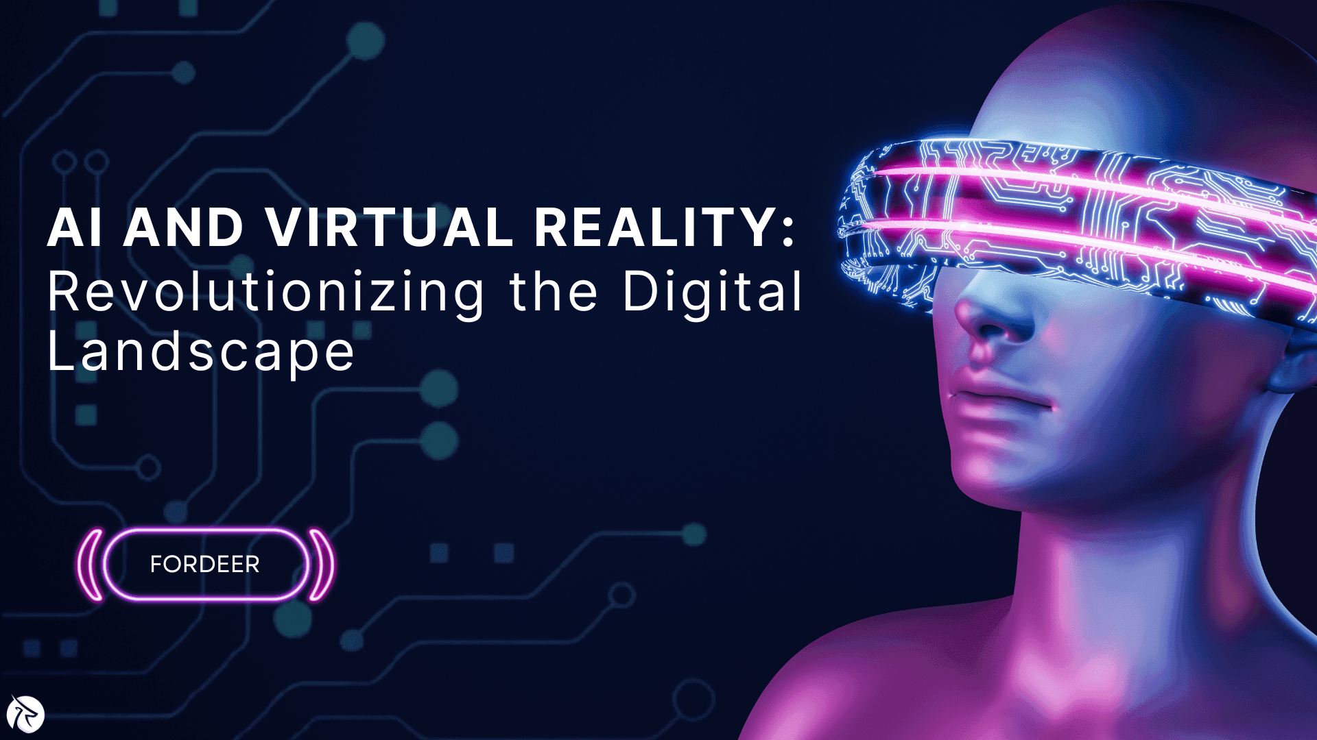 AI and Virtual Reality: Revolutionizing the Digital Landscape