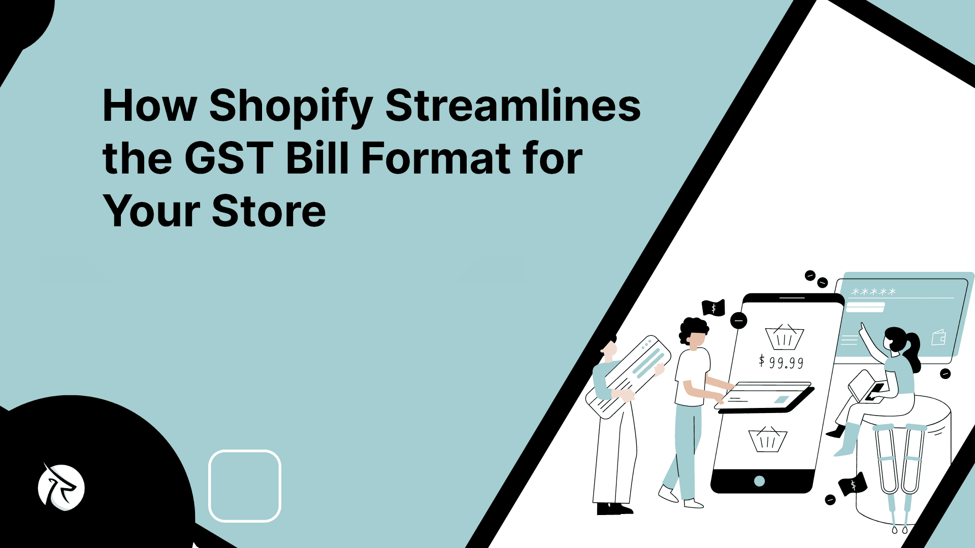 How Shopify Streamlines the GST Bill Format for Your Store: A Comprehensive Guide