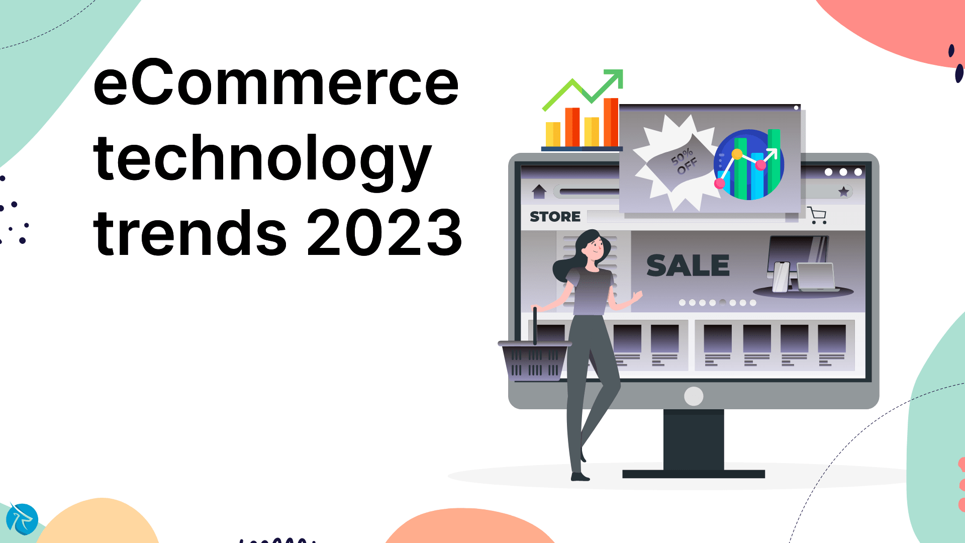 eCommerce Technology Trends to Know in 2023